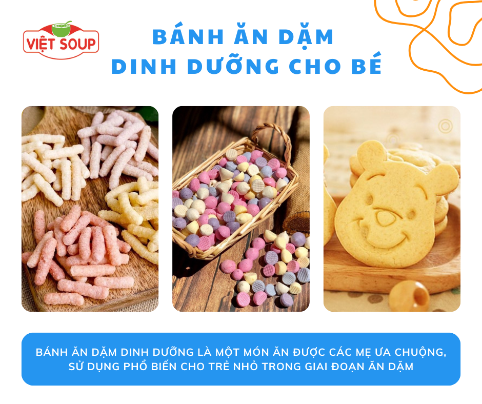 Bánh ăn dặm dinh dưỡng cho trẻ nhỏ